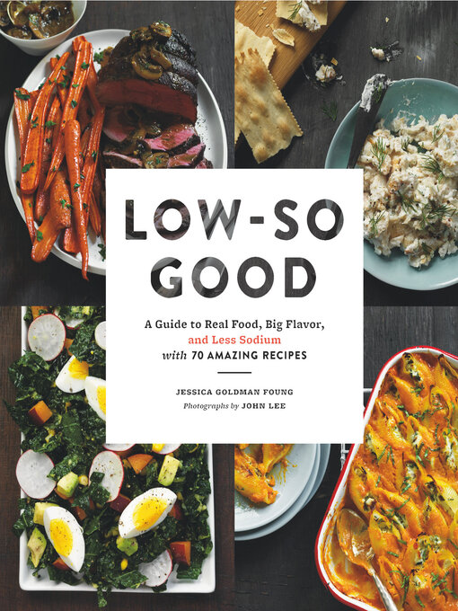Title details for Low-So Good by Jessica Goldman Foung - Wait list